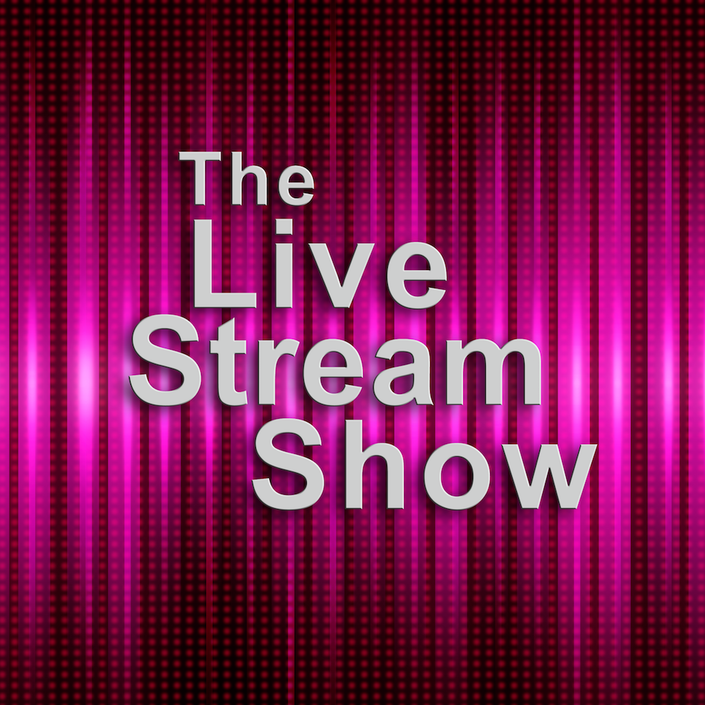 The Live Stream Show